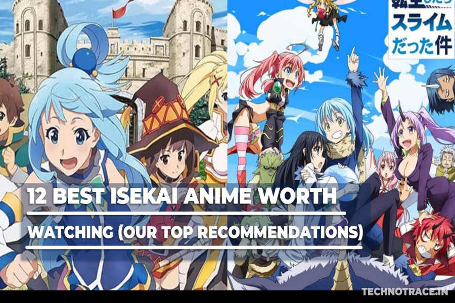 Best Isekai Anime Recommendations - Transported, Summoned, Reborn, or  Trapped in VR or a Fantasy World - A Fictional Universe