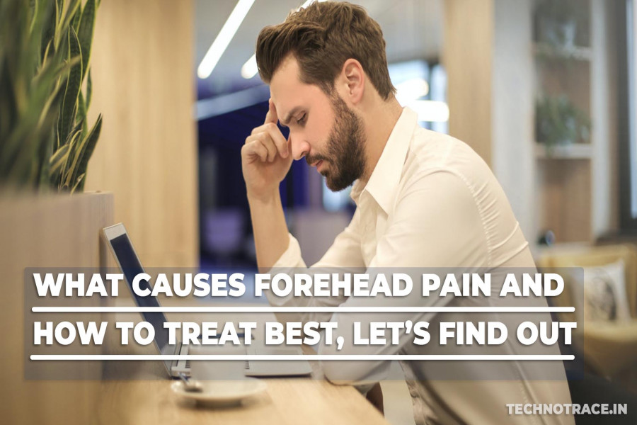 What-Causes-Forehead-Pain-and-How-to-Treat_1635833230.jpg