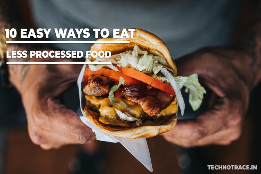 easy-ways-to-avoid-less-processed-food_1632118520.jpg