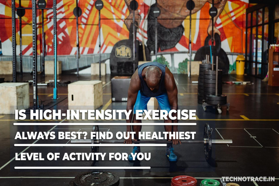 is-high-intensity-exercise-always-best-here-s-a-guide-nothing-will